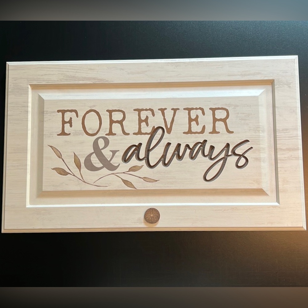 P. Graham Dunn “FOREVER & always” distressed wood/composite wall art-14”x24”-NWT
